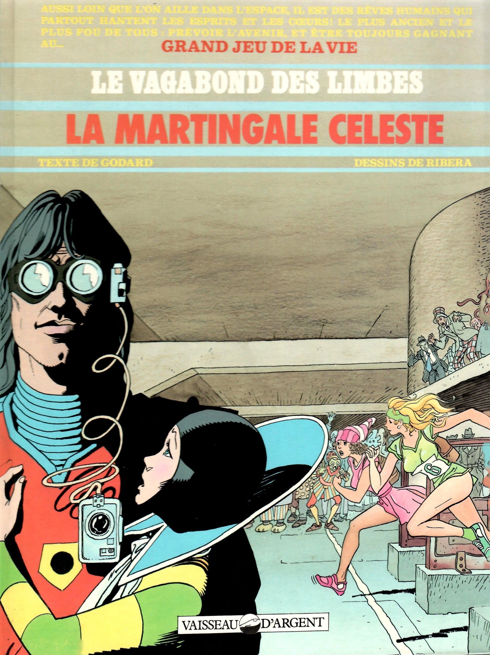 Le Vagabond des Limbes  Tome 17 - "La Martingale Céleste "(Edition Originale)