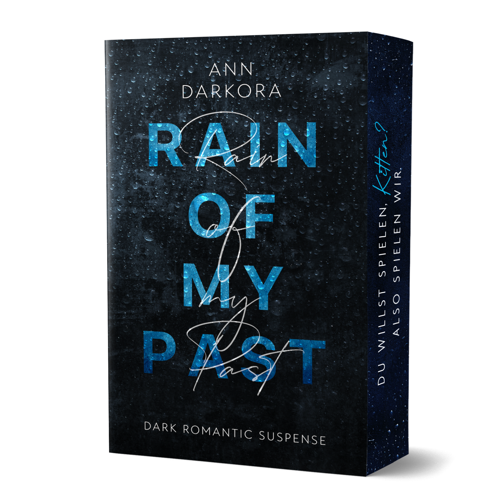 Rain of my Past mit Textfarbschnitt