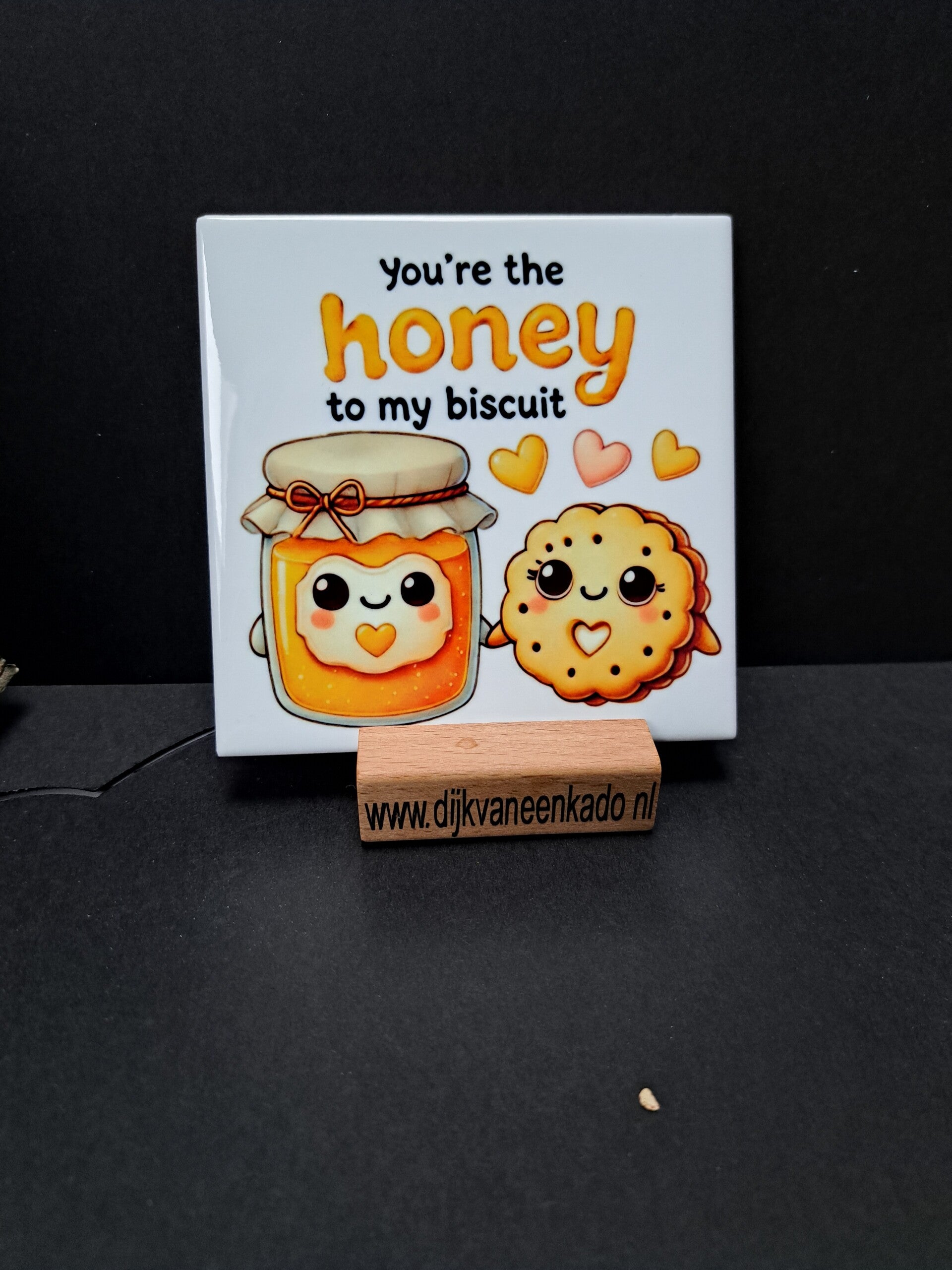 Tegel you´re the honey to my biscuit