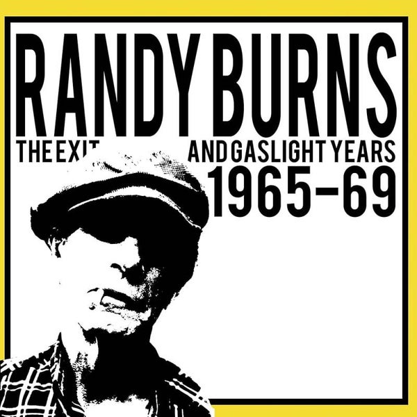 Randy Burns | The Exit & Gaslight Years 1965-69 LP