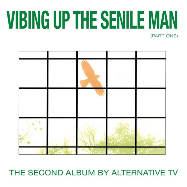 Alternative TV | Vibing Up The Senile Man LP