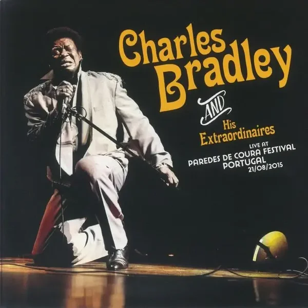 Charles Bradley | Live At Paredes De Coura 2015 LP