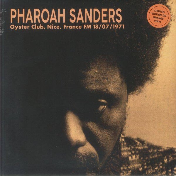 Pharoah Sanders | Oyster Club Nice France FM 18 LP