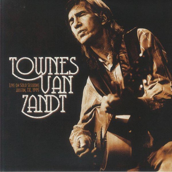Townes Van Zandt | Live On Solo Sessions Austin 1995 LP