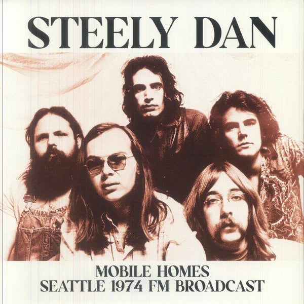 Steely Dan | Mobile Homes Seattle 1974 LP