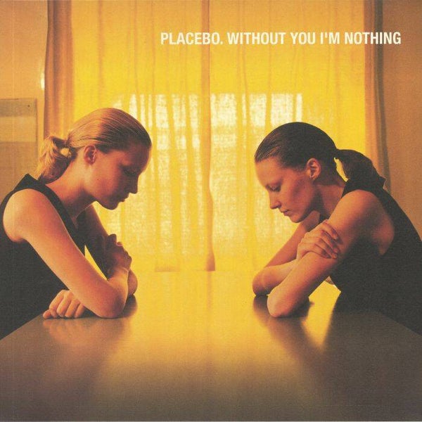 Placebo | Without You I'm Nothing LP