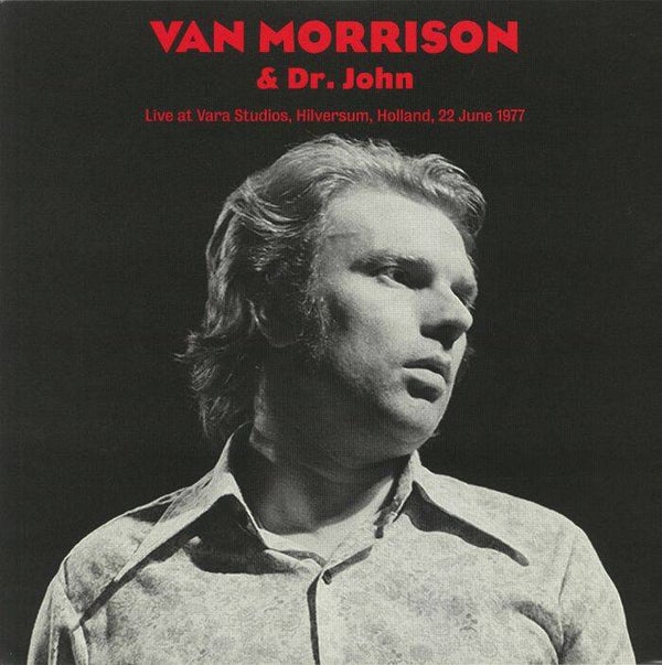 Van Morrison & Dr. John | Live At VARA Studios Hilversum 1977 LP