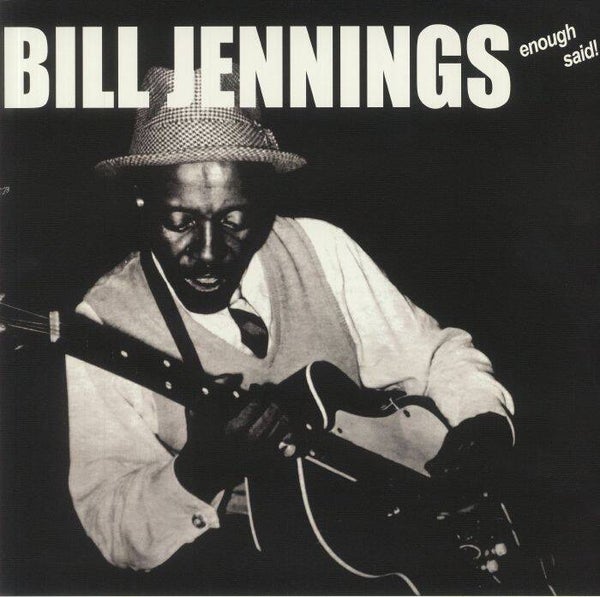 Bill Jennings | Enough Said! LP