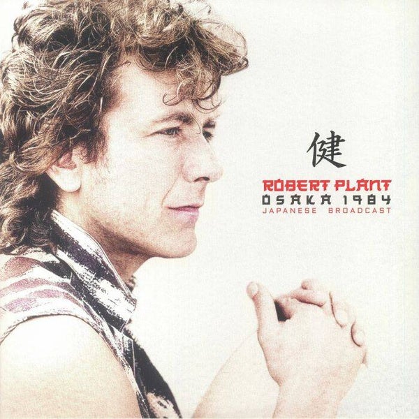 Robert Plant | Osaka 1984 LP