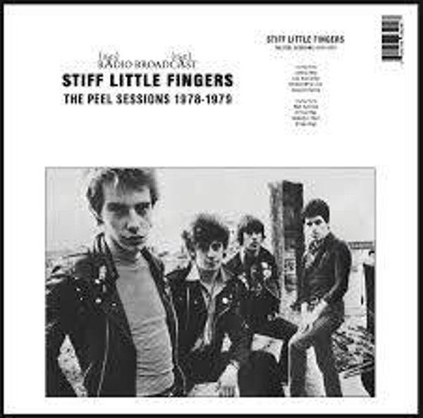 Stiff Little Fingers | The Peel Sessions 1978-1979 LP