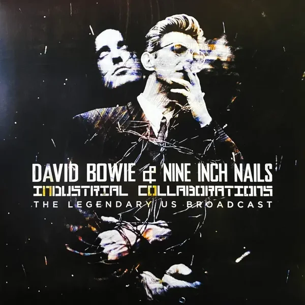 David Bowie & Nine Inch Nails - Industrial Collab. LP