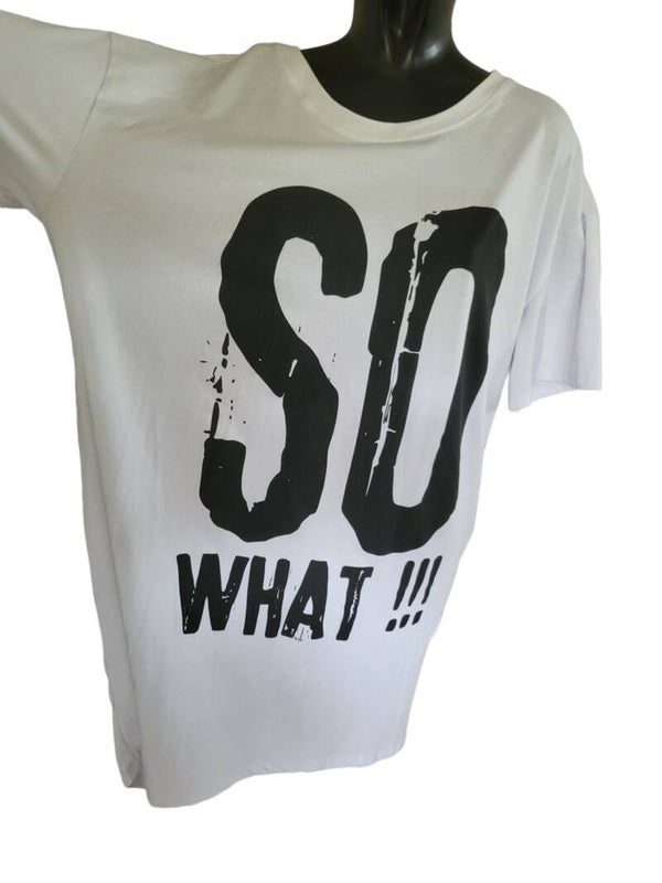 Longshirt weiss "SO WHAT!!", Gr. 40 - 44, 1x verfügbar