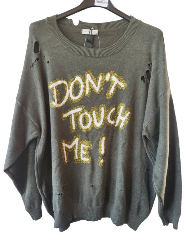 Pullover militär grün "Don't touch me!", Gr. 38 - 42, 1x verfügbar