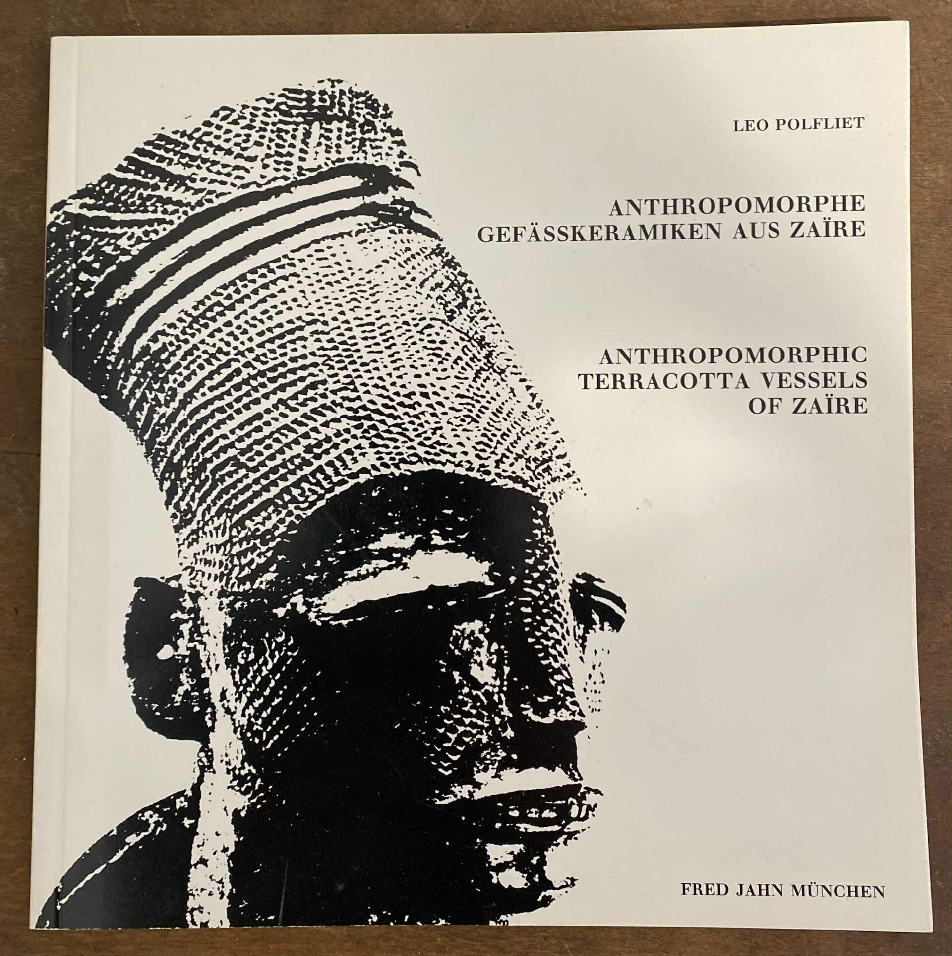 Leo Polfliet Vessels of Zaïre CONGO-ART TRIBAL ART African Art Tshokwe Luba Woyo