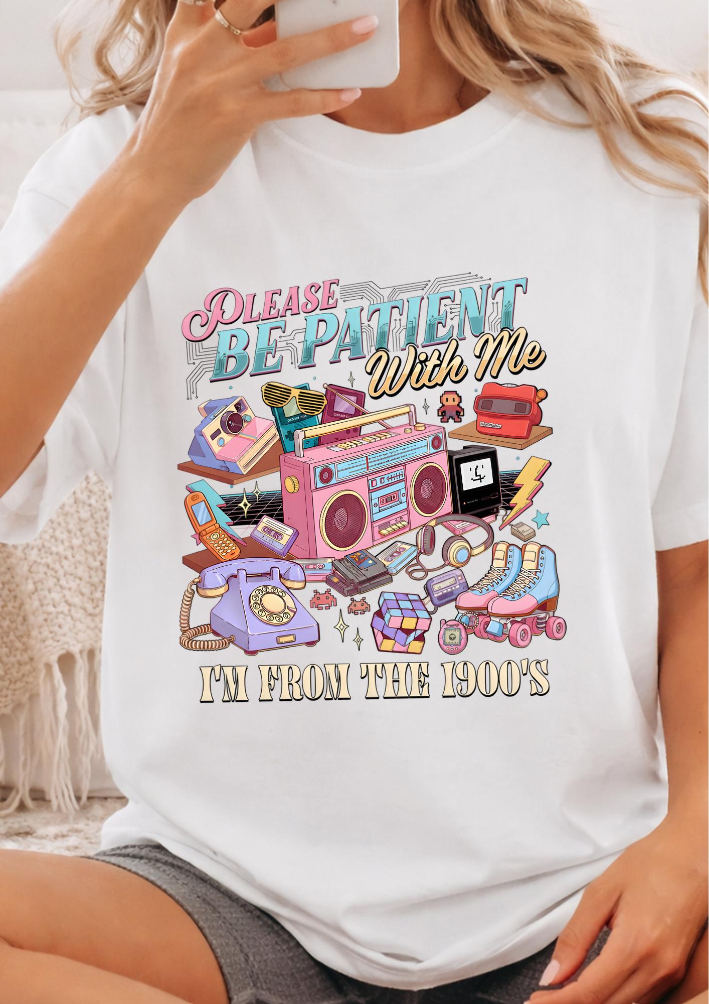 Please Be Patient With Me I'm From the 1900's T-Shirt