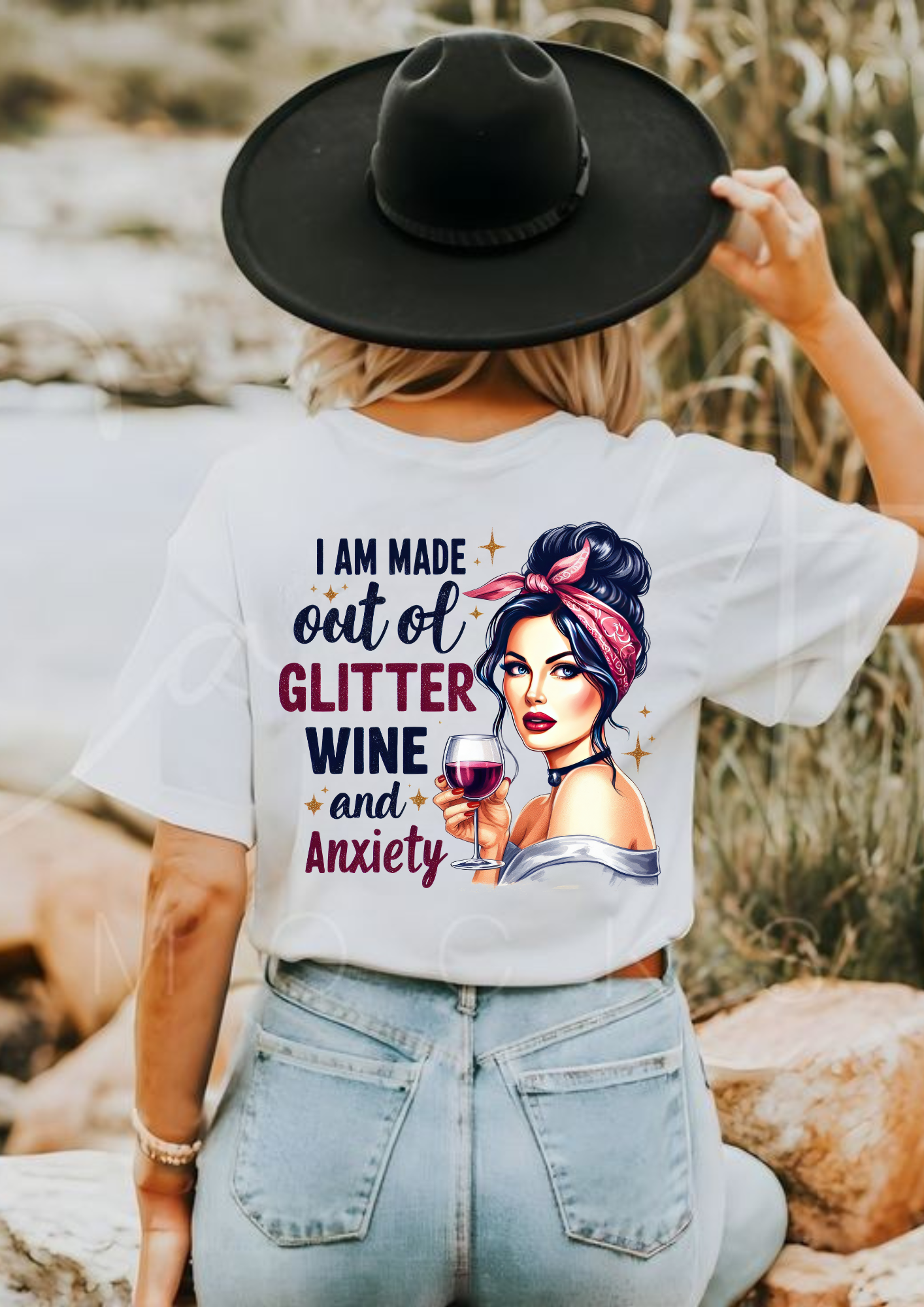 I Am Made Out Of Glitter Wine And Anxiety Graphic T-Shirt