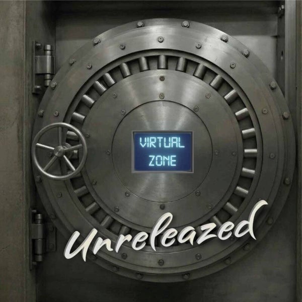 Virtual Zone - Unreleased