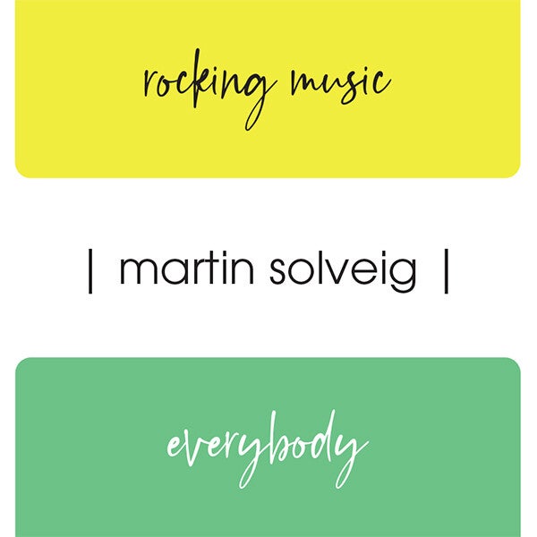Martin Solveig - Rocking music / Everybody