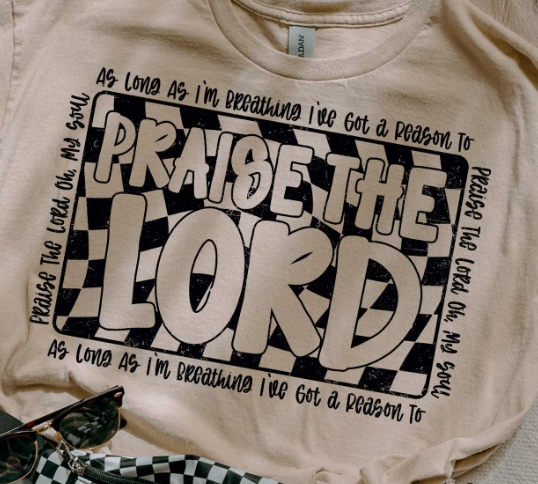 PRAISE THE LORD