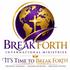 Break Forth International Ministries