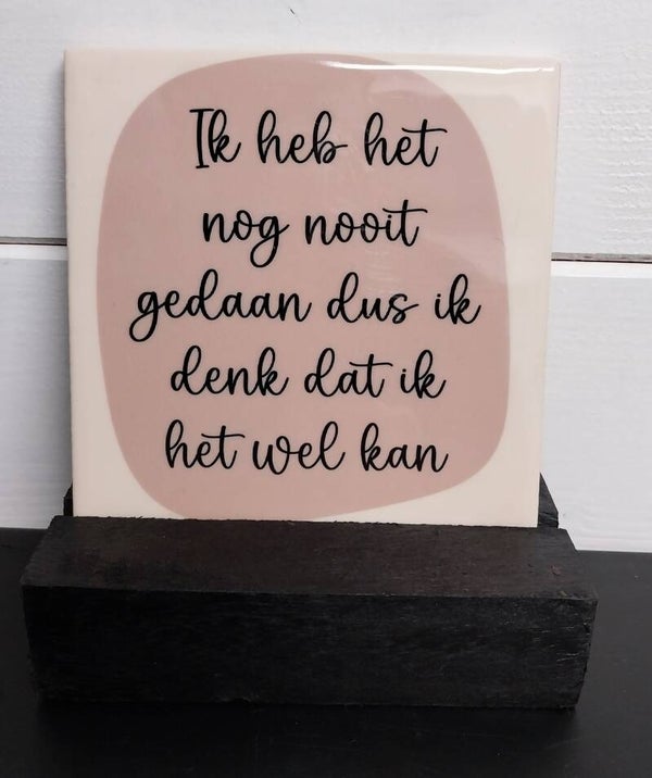Tegeltje Ik heb het nog nooit gedaan