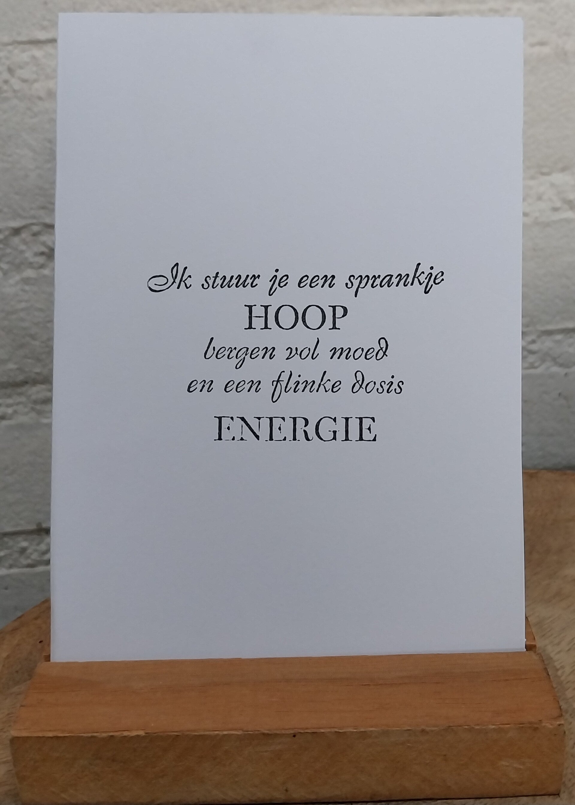 Wenskaart hoop, moed, energie
