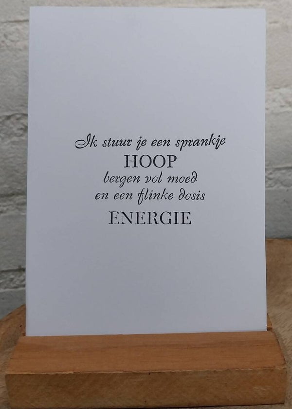 Wenskaart hoop, moed, energie