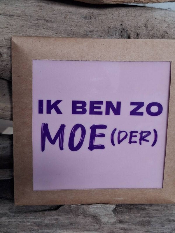 Ik ben zo MOE der