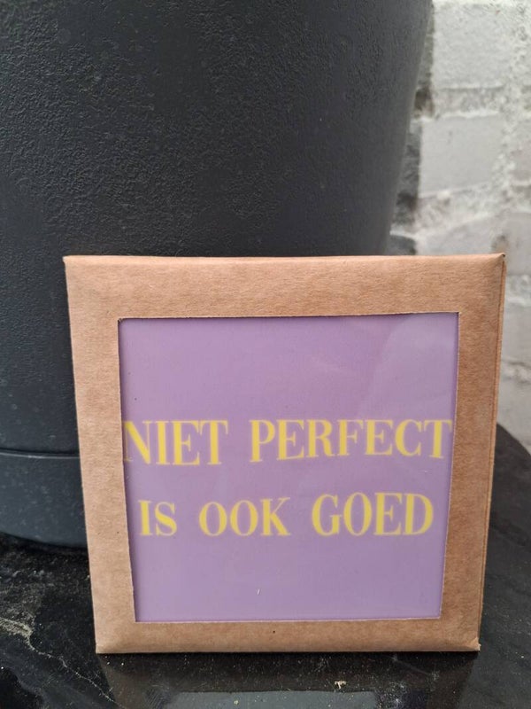 Tegeltje niet perfect is ook goed