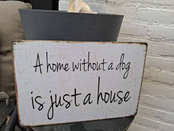 Wandbord a home without a dog