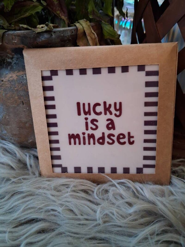 Tegeltje Lucky is a mindset