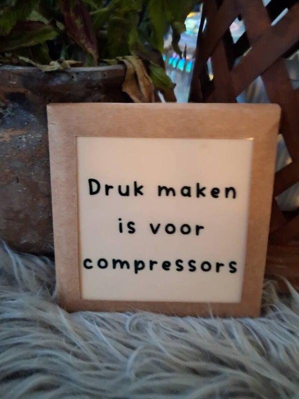 Tegeltje druk maken is voor compressors