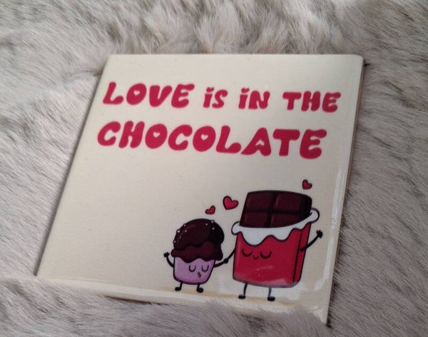 Love is in the chocolate
