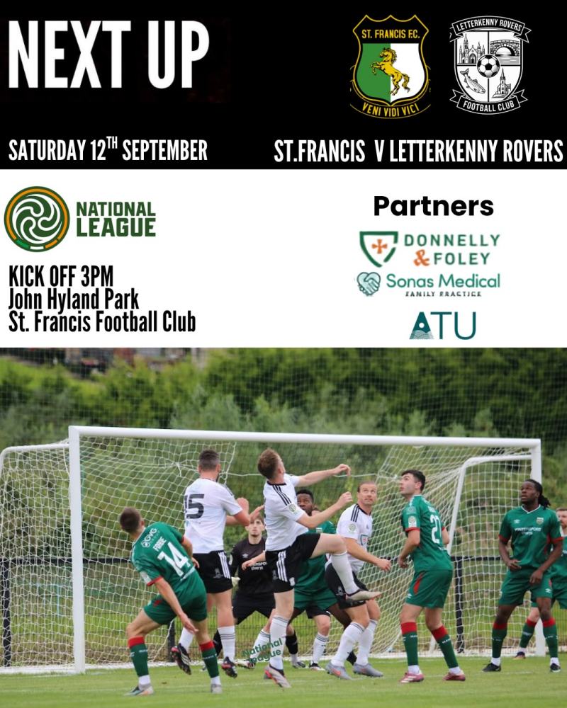 Letterkenny Rovers are away to St. Francis FC on 12th September 2026. Kick off is 3pm