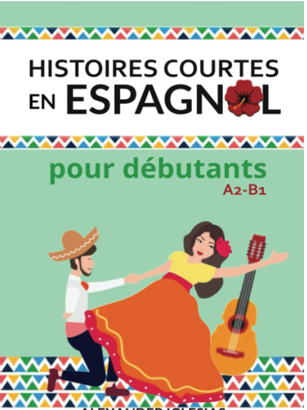 Histoire Courte en Espagnol
