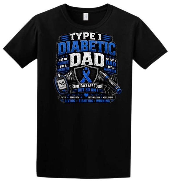 Type 1 Diabetes DAD 1 t shirt