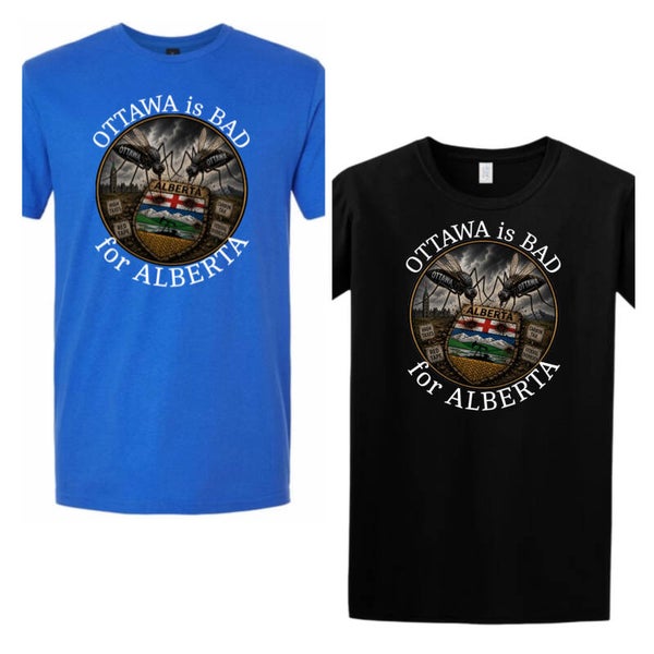 Ottawa is bad for Alberta T shirt