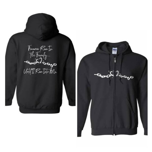 Trauma ran in the family zip up