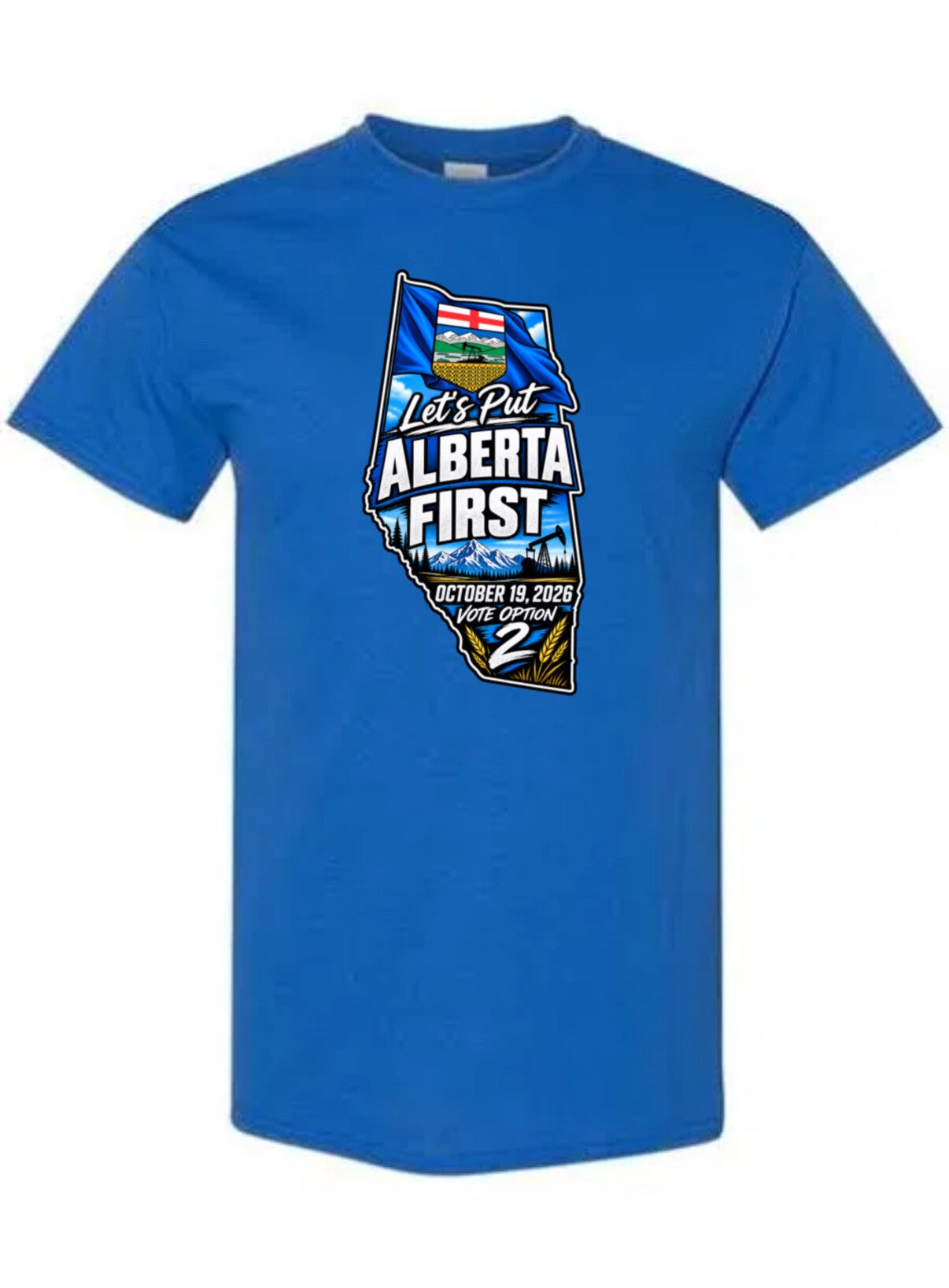 Let’s put Alberta first Oct 19 t shirt