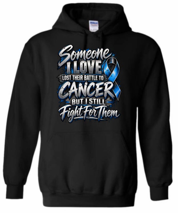 Some I love lost their battle blue hoodie
