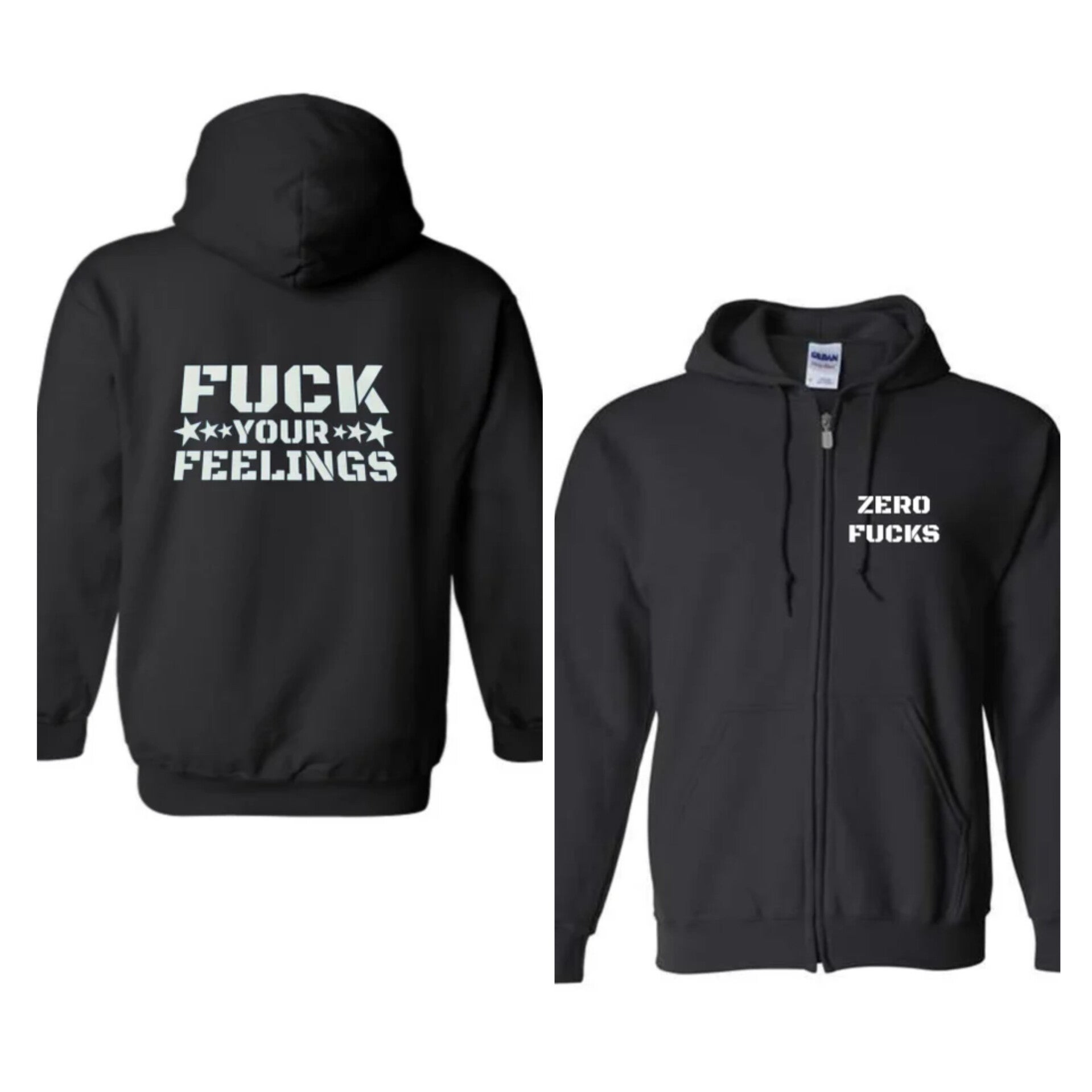 Fuck your feelings zip up
