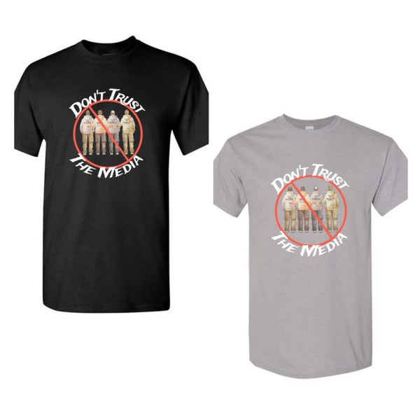 Don’t trust the media t shirt