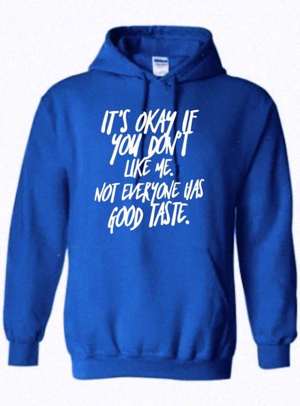 It’s okay if you don’t like me