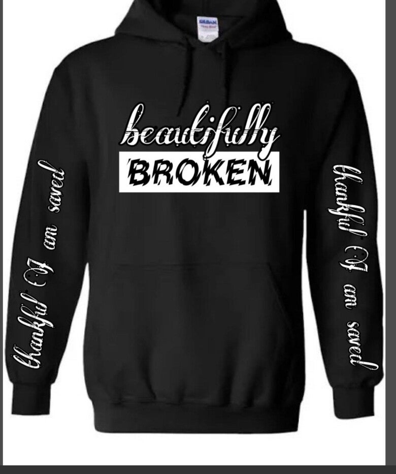 Beautifully Broken- thankful I am saved