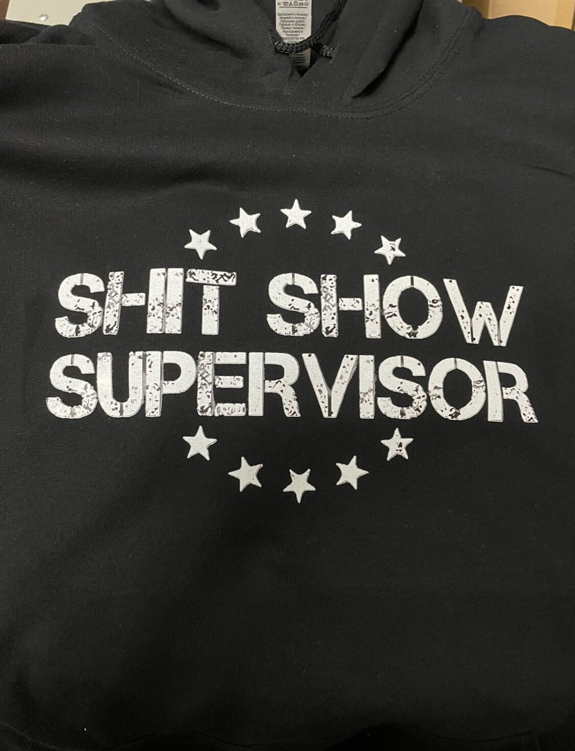 Shit show supervisor
