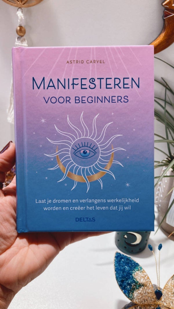 Manifesteren voor beginners.