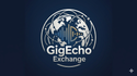 GigEcho Exchange