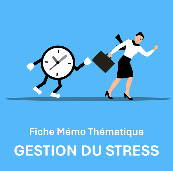 Fiche Mémo Gestion du Stress