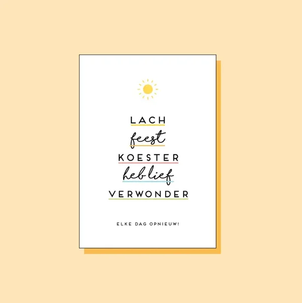Kaartje - Lach feest koester heb lief verwonder