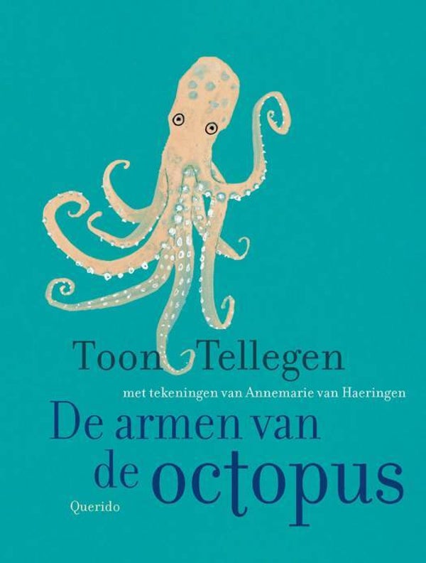 DE ARMEN VAN DE OCTOPUS - TOON TELLEGEN